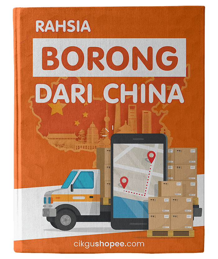 Rahsia Borong  Dari  China Cikgu Shopee